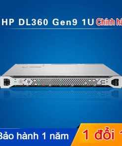 Máy chủ HP Proliant DL360 Gen9 E5-2600 V3 V4 DDR4 chính hãng