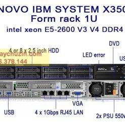 Máy chủ IBM system X3550 M5 xeon E5-2600 V3 V4 DDR4